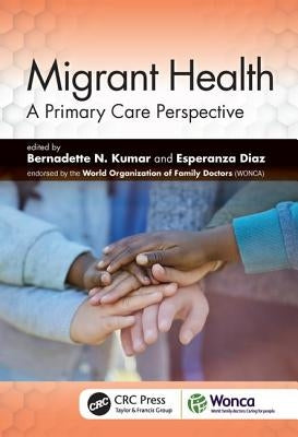 Migrant Health: A Primary Care Perspective by Diaz, Esperanza