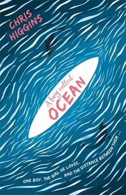 A Boy Called Ocean by Higgins, Chris