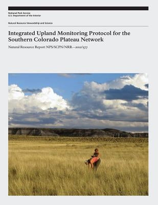 Integrated Upland Monitoring Protocol for the Southern Colorado Plateau Network by Service, National Park