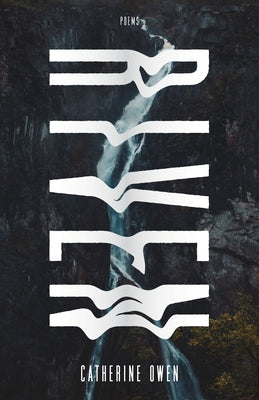 Riven: Poems by Owen, Catherine