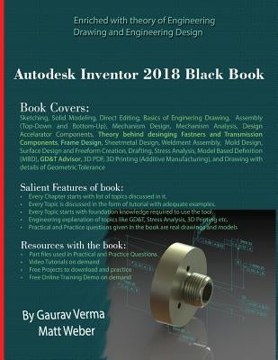 Autodesk Inventor 2018 Black Book by Verma, Gaurav