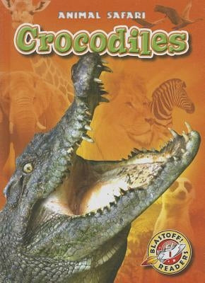 Crocodiles by Borgert-Spaniol, Megan