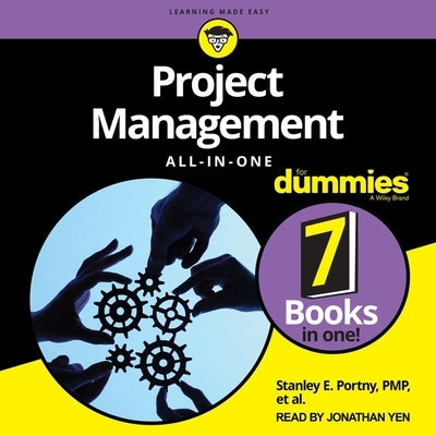 Project Management All-In-One for Dummies by Yen, Jonathan