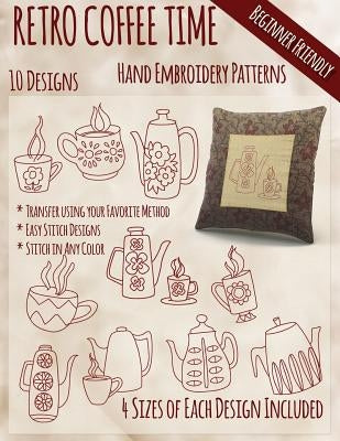 Retro Coffee Time Hand Embroidery Patterns by Embroidery, Stitchx