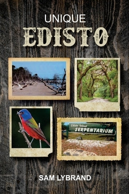 Unique Edisto by Lybrand, Sam
