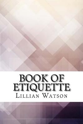 Book of Etiquette by Watson, Lillian Eichler