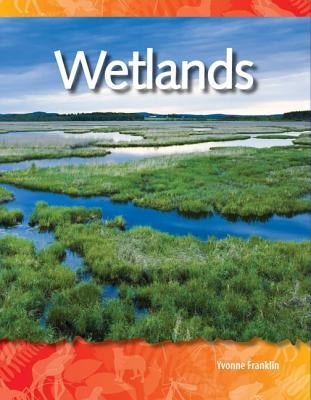 Wetlands by Franklin, Yvonne