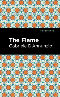 The Flame by D'Annunzio, Gabriele
