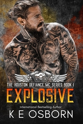 Explosive by Osborn, K. E.