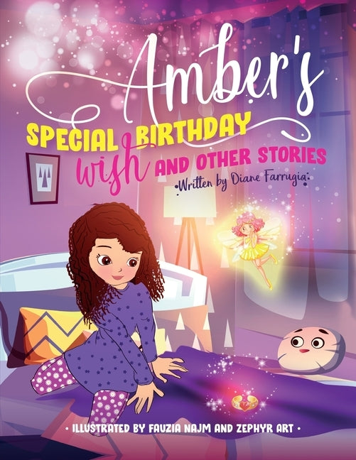 Amber's Special Birthday Wish and Other Stories by Farrugia, Diane