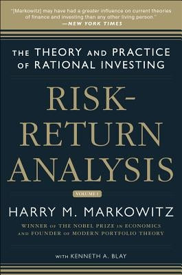 Risk-Return Analysis: The Theory and Practice of Rational Investing (Volume One) by Markowitz, Harry