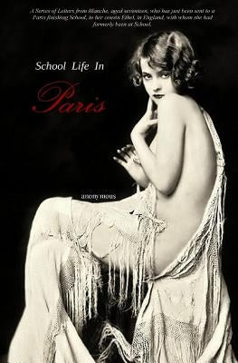 School Life in Paris by Press, Locus Elm