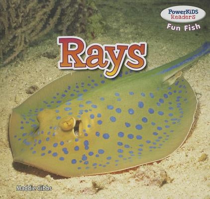 Rays by Gibbs, Maddie