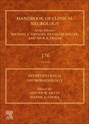 Interventional Neuroradiology: Volume 176 by Hetts, Steven W.