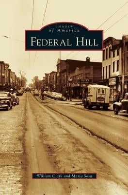 Federal Hill by Clark, William