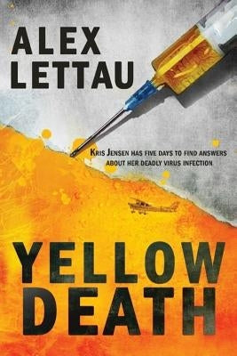 Yellow Death by Lettau, Alex