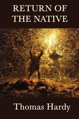 Return of the Native by Hardy, Thomas