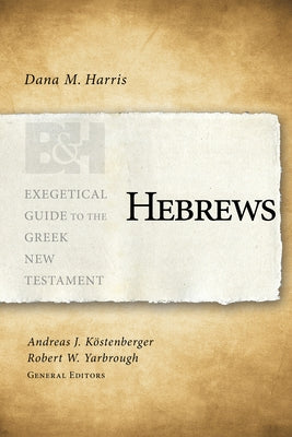 Hebrews by Harris, Dana M.