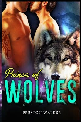 Prince Of Wolves by Walker, Preston