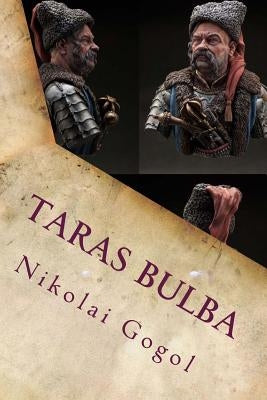 Taras Bulba by Nikolai Gogol