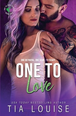 One to Love by Louise, Tia