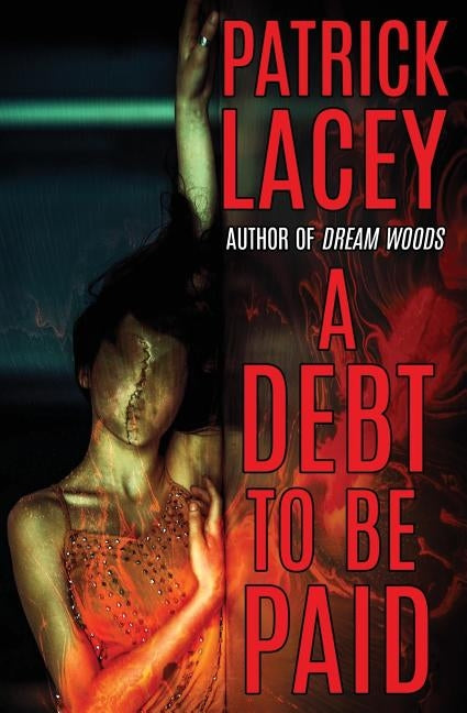A Debt to be Paid: A Novella of Creature Horror by Lacey, Patrick