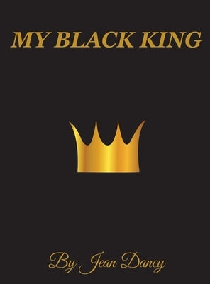 My Black King by Dancy, Jean