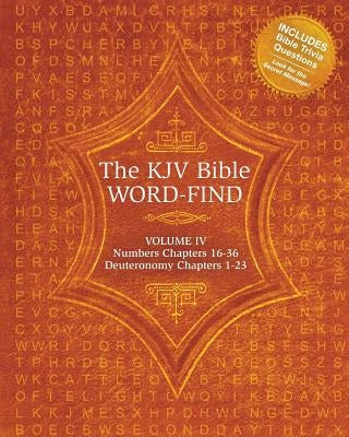 The KJV Bible Word-Find: Volume 4, Numbers 16-36, Deuteronomy 1-23 by Webb, Karen