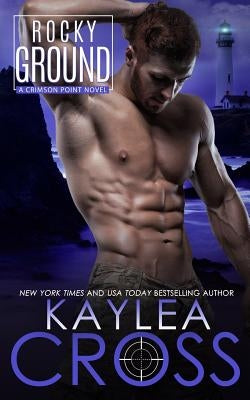 Rocky Ground by Cross, Kaylea