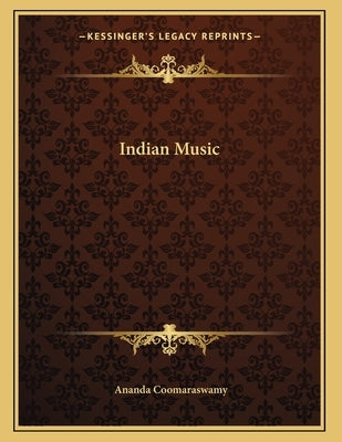 Indian Music by Coomaraswamy, Ananda
