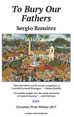 To Bury Our Fathers by Ramirez, Sergio