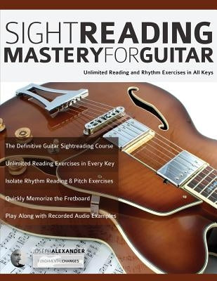 Sight Reading Mastery for Guitar by Alexander, Joseph
