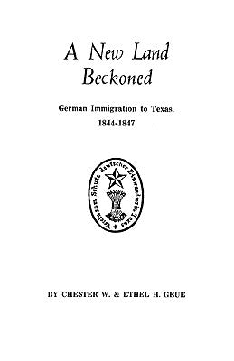 New Land Beckoned by Geue, Chester W.