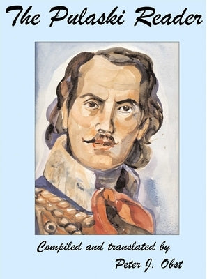 The Pulaski Reader by Rogowski, Maciej