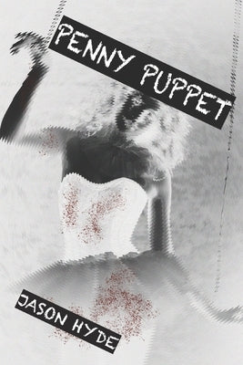 Penny Puppet by Hyde, Jason