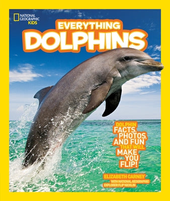 Everything Dolphins by Carney, Elizabeth