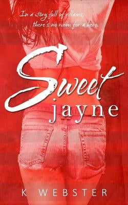 Sweet Jayne by Webster, K.