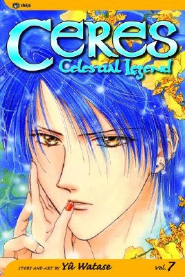 Ceres: Celestial Legend, Vol. 7, 7 by Watase, Yuu