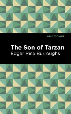 The Son of Tarzan by Burroughs, Edgar Rice