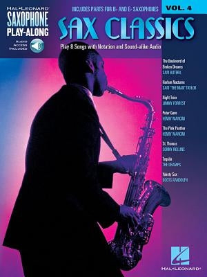 Sax Classics: Saxophone Play-Along Volume 4 by Hal Leonard Corp
