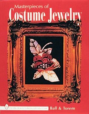 Masterpieces of Costume Jewelry by Ball, Joanne Dubbs