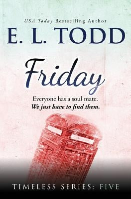 Friday by Todd, E. L.