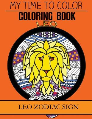 Leo Zodiac Sign - Adult Coloring Book by Douglas, Jeff
