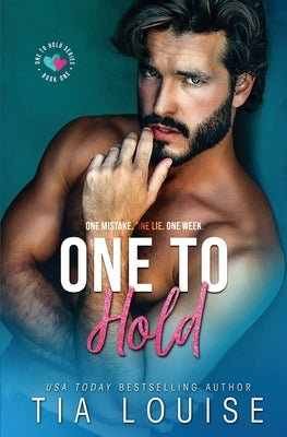 One to Hold by Louise, Tia