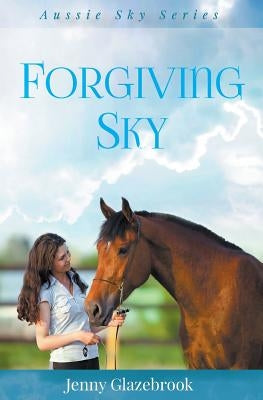 Forgiving Sky by Glazebrook, Jenny Lee