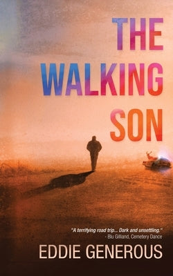 The Walking Son by Generous, Eddie