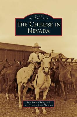 Chinese in Nevada by Fawn Chung, Sue