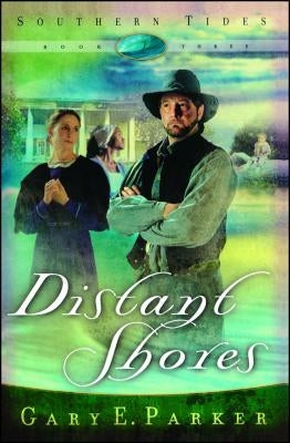 Distant Shores by Parker, Gary E.