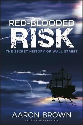 Red-Blooded Risk by Brown