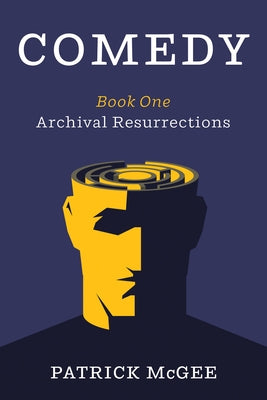 Comedy, Book One by McGee, Patrick